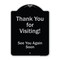 Signmission Designer Series-Thank You For Visiting See You Again Soon Heavy-Gauge Alum, 24" x 18", BS-1824-9879 A-DES-BS-1824-9879 - alternate 1